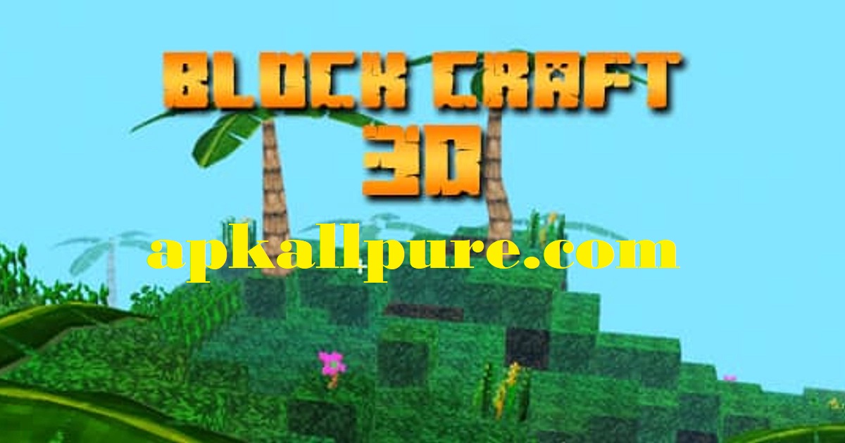 Block Craft 3D Mod Apk (Unlimited Gems And Coins)